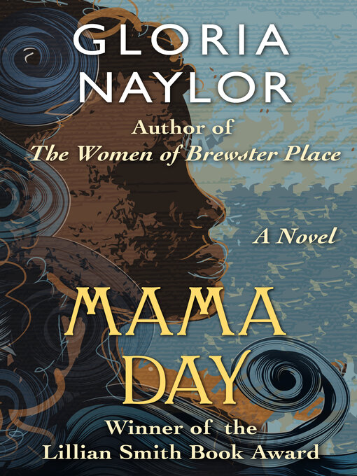 Title details for Mama Day by Gloria Naylor - Wait list